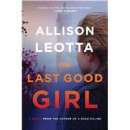 The Last Good Girl 9781476761114