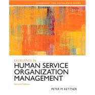 Excellence in Human Service Organization Management Plus MySearchLab with eText -- Access Card Package 9780205961115