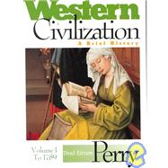 Western Civilization : A Brief History: To 1789