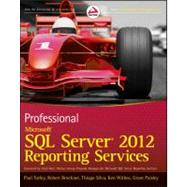 Professional Microsoft SQL Server 2012 Reporting Services 9781118101117