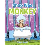 Shoo Wee Monkey 9781796041118