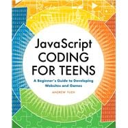 JavaScript Coding for Teens