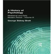 A History of Psychology: Mediaeval and Early Modern Period Volume II 9781138871120