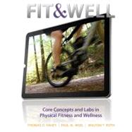 Fit & Well with Connect Access Card Fitness & Wellness with LearnSmart 1 Semester Access Card 9780077651121