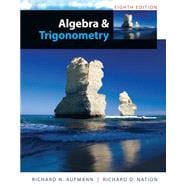 Study Guide with Student Solutions Manual for Aufmann's Algebra and Trigonometry, 8th 9781285451121