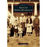 Around Dewey-humboldt 9781467131124