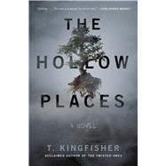 The Hollow Places 9781534451124