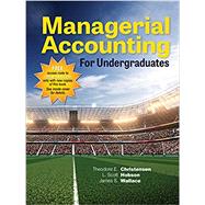 Managerial Accounting for Undergraduates w/ Access 9781618531124