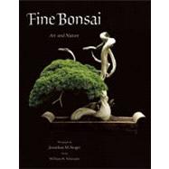 Fine Bonsai : Art and Nature 9780789211125