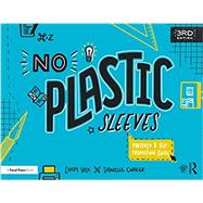 No Plastic Sleeves: The Complete Portfolio and Self-Promotion Guide 9780367151126