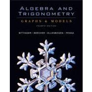 Algebra and Trigonometry : Graphs and Models 9780321501127