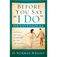Before You Say I Do Devotional 9780736961127