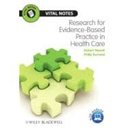 Research for Evidence-Based Practice in Healthcare 9781444331127