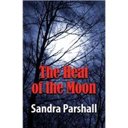 The Heat of the Moon 9781464201127