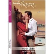 Odio y deseo (The Italian billionaire's ruthless revenge) 9780373521128