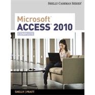 Microsoft® Access 2010: Complete, 1st Edition 9781133461128