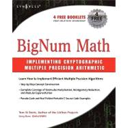 BigNum Math: Implementing Cryptographic Multiple Precision Arithmetic