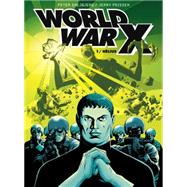 World War X: Volume 1: Helius 9781782761129