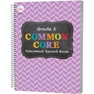 Common Core Assessment Record Book, Grade 2 9781483811130