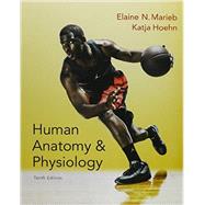 Human Anatomy & Physiology and Modified MasteringA&P with Pearson eText & ValuePack Access Card 9780134191133