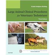 Large Animal Clinical Procedures for Veterinary Technicians 9780323341134