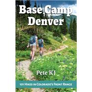 Base Camp Denver 9781945501135