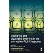 Measuring and Visualizing Learning in the Information-Rich Classroom 9781138021136