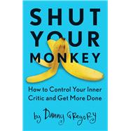 Shut Your Monkey 9781440341137