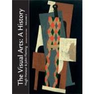 Visual Arts, The: A History, Volume 2 9780131551138