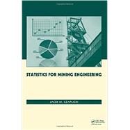 Statistics for Mining Engineering 9781138001138