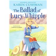 The Ballad of Lucy Whipple 9781328631138