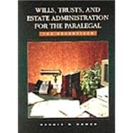 Wills, Trusts, and Estate Administration for the Paralegal : The Essentials 9780314061140