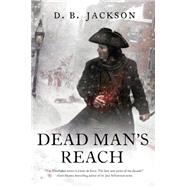 Dead Man's Reach 9780765371140