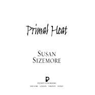Primal Heat