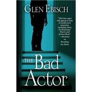 The Bad Actor 9781432831141