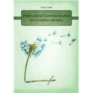 Intercultural Communication for Christian Ministry 9781490311142