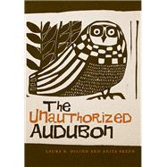 The Unauthorized Audubon 9781611861143