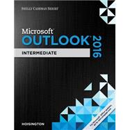 Shelly Cashman Series Microsoft Office 365 & Outlook 2016 Intermediate 9781305871144