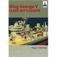 King George V Class Battleships 9781848321144