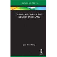 Community Media and Identity in Ireland 9780367891145