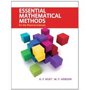 Essential Mathematical Methods for the Physical Sciences 9780521761147