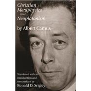 Christian Metaphysics and Neoplatonism 9781587311147