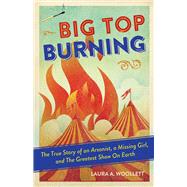 Big Top Burning 9781613731147