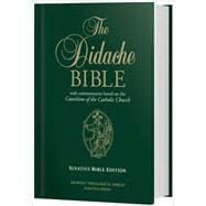 The Didache Bible: Ignatius Bible (RSV-2CE) Edition (Hardcover) 9781939231147