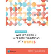 Web Development and Design Foundations with HTML5 9780134801148