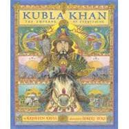 Kubla Khan : The Emperor of Everything