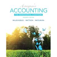 Horngren's Accounting The Managerial Chapters 9780133851151