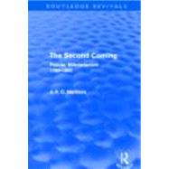 The Second Coming (Routledge Revivals): Popular Millenarianism, 1780-1850 9780415531153