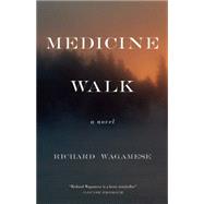 Medicine Walk 9781571311153