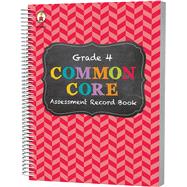 Common Core Assessment Record Book, Grade 4 9781483811154